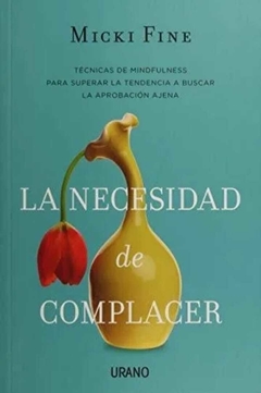 La Necesidad de Complacer - Micki Fine · Books4Pocket