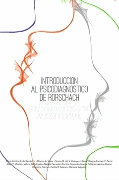 Introducción al psicodiagnóstico de Rorschach - Bauducco, Ma. C.; Soave, M; Huespe, T - Brujas