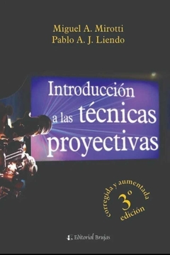 Introducción a las técnicas proyectivas - Miguel Ángel Mirotti - Brujas