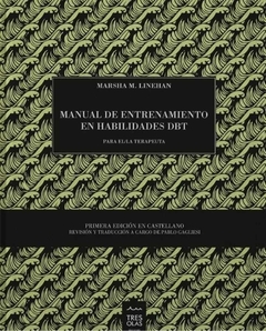 Manual de Entrenamiento en Habilidades DBT para el/la Terapeuta - Marsha M. Linehan - Tres Olas