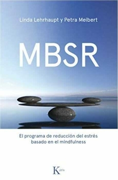 Mbsr - Linda Lehrhaupt,Petra Meibert · Kairos