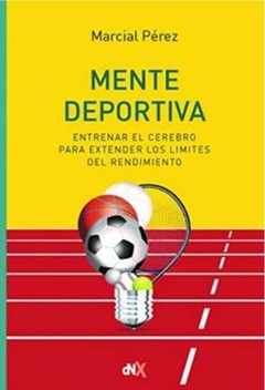 Mente Deportiva - Marcial P & Eacute - Rez ·