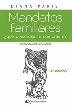 Mandatos Familiares - Diana Paris · Nuevo Extremo