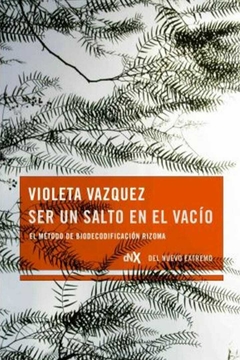 Ser un Salto en el Vacio - Vazquez, Violeta · Nuevo Extremo