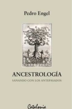 Ancestrologia Sanando con los Antepasados - Pedro · Del Nuevo Extremo