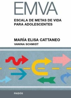 EMVA. ESCALA DE METAS DE VIDA PARA ADOLESCENTES