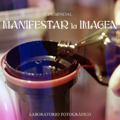 Manifestar la Imagen | Taller de Revelado Manual Presencial - comprar online