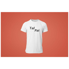 Camiseta Masculina Prime - Tal Pai - Branca