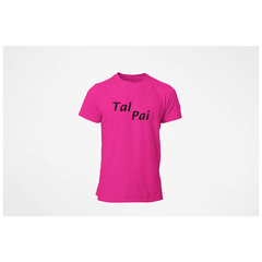 Camiseta Masculina Classic - Tal Pai - Rosa Pink