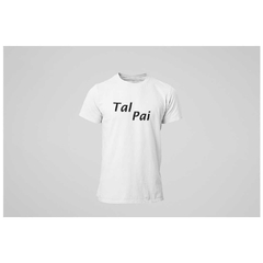 Camiseta Masculina Prime - Tal Pai - Branca - Lu.com Variedades