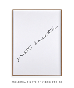 Quadro Decorativo - Just Breath - loja online