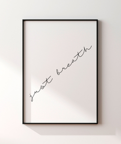 Quadro Decorativo - Just Breath