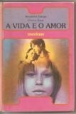 A Vida e o Amor - Meninas - Bernadette Delarge / Doutor ... | 0