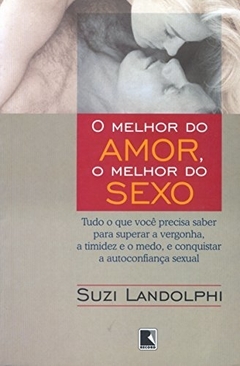 O Melhor do Amor, o Melhor do Sexo - Suzi Landolph | 1998