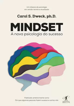 Livro - Mindset - a Nova Psicologia do Sucesso - Carol S Dweck Ph D