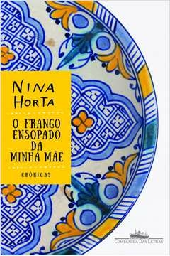 O FRANGO ENSOPADO DA MINHA MÃE - Nina Horta