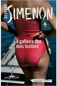 A GAFIEIRA DE DOIS TOSTÕES - Georges Simenon