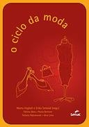 CICLO DA MODA, O - 1 - FEGHALI