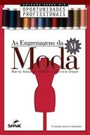 ENGRENAGENS DA MODA, AS - 2 - DWYER/ FEGHALI