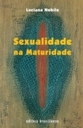 Sexualidade na Maturidade - Luciana Nobile | 2002