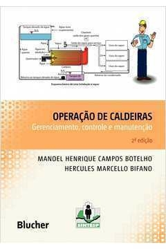 Operação de Caldeiras - Manoel Henrique Campos Botelho;