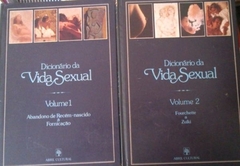 Dicionário da Vida Sexual - Volumes I e II - Aldo Pereira | 0