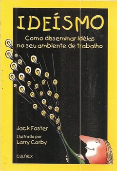 Ideísmo - Jack Foster | 2005