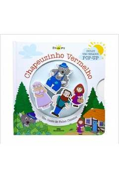 CHAPEUZINHO VERMELHO (LIVRO + CENÁRIO POP-UP + 4 PERSONAGENS DE MADEIRA) - UM CONTO DE FADAS CLÁSSICO - VOL. 1 - EDITORA