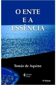 ENTE E A ESSÊNCIA - Tomas Aquino