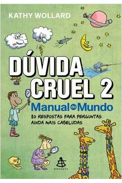 DÚVIDA CRUEL 2 - 80 RESPOSTAS PARA PERGUNTAS AINDA MAIS CABELUDAS - Iberê Mariana; Thenório, Iberê Mariana, Thenório