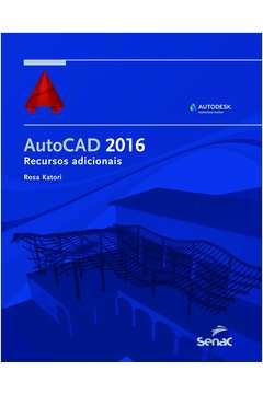 AUTOCAD 2016 - RECURSOS ADICIONAIS - Rosa Katori