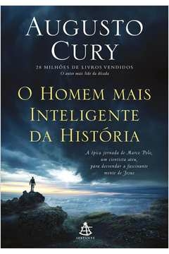 O HOMEM MAIS INTELIGENTE DA HISTÓRIA (MARCO POLO - LIVRO 3) - VOL. 3 - AUGUSTO CURY