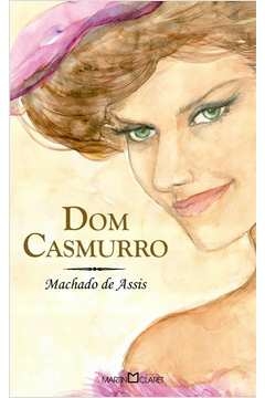 DOM CASMURRO - MACHADO DE ASSIS