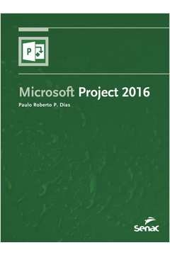 MICROSOFT PROJECT 2016 - Paulo Roberto Pereira Dias