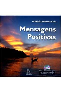 MENSAGENS POSITIVAS - PIRES- ANTONIO MARCO