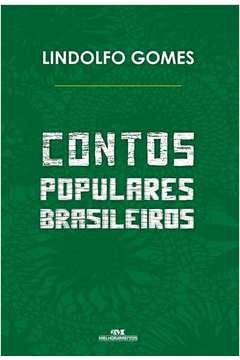 CONTOS POPULARES BRASILEIROS - Lindolfo Gomes