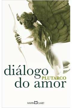 DIÁLOGO DO AMOR - PLUTARCO