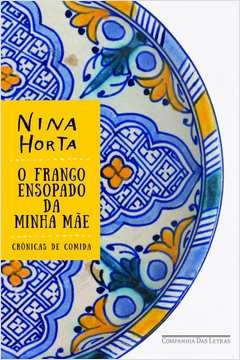 O FRANGO ENSOPADO DA MINHA MÃE - Nina Horta