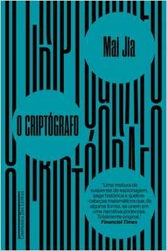 O CRIPTÓGRAFO - Mai Jia