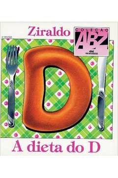 A DIETA DO D - ZIRALDO ALVES PINTO