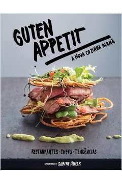 GUTEN APPETIT - A NOVA COZINHA ALEMÃ - Sabine Hueck