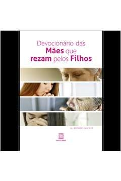 DEVOCIONÁRIO DAS MÃES QUE REZAM PELOS FILHOS - GASQUES, JERONIMO