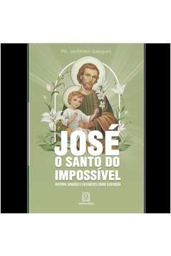 JOSÉ, O SANTO DO IMPOSSÍVEL - GASQUES, PE. JERONIMO