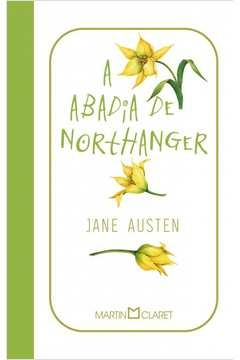 A ABADIA DE NORTHANGER - JANE AUSTEN