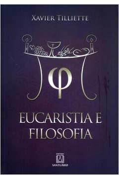 EUCARISTIA E FILOSOFIA - TILLIETTE.