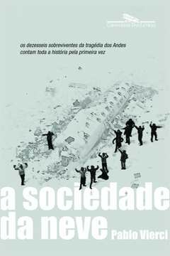 A SOCIEDADE DA NEVE - Pablo Vierci