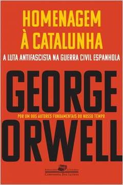 HOMENAGEM À CATALUNHA - George Orwell