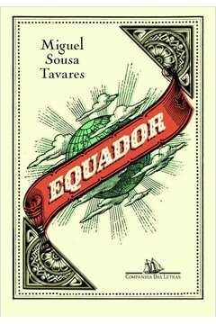 EQUADOR - Miguel Sousa Tavares