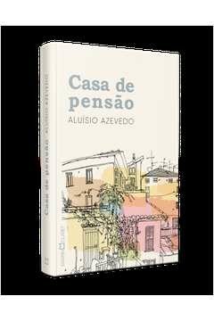 CASA DE PENSÃO - AZEVEDO, ALUISIO