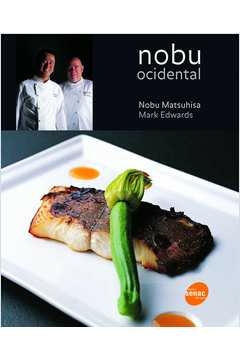 NOBU OCIDENTAL - MARK, Edwards Matsuhisa; Mark, Edwards Matsuhisa